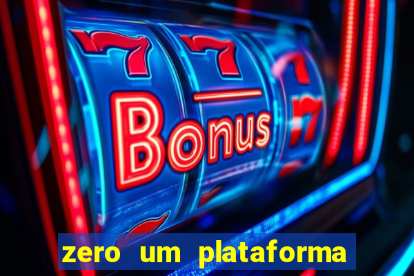 zero um plataforma de jogos